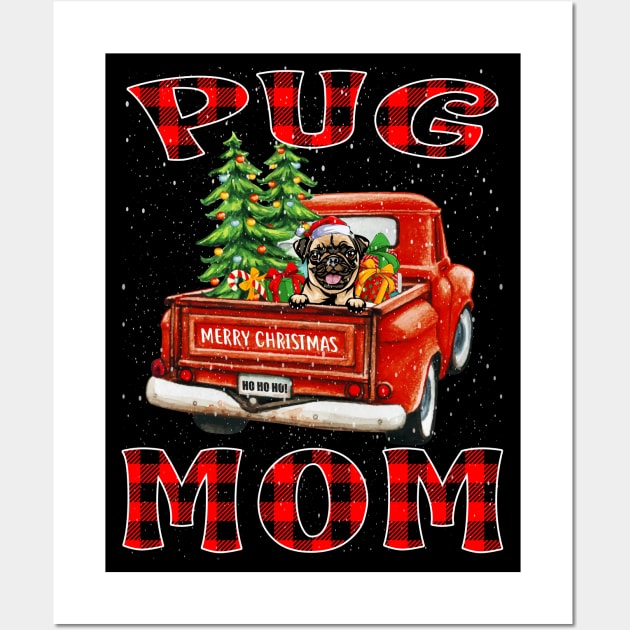 Christmas Pug Mom Santa Hat Truck Tree Plaid Dog Mom Christmas Wall Art by intelus